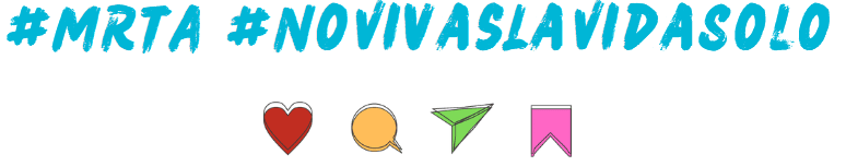 #MRTA #NoVivasLaVidaSolo
